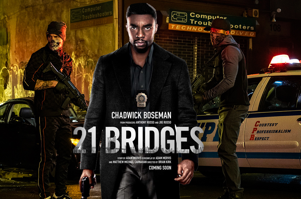 “21 Bridges” is a wild ride.